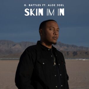 Cover art for "Skin I'm In" by G. Battles