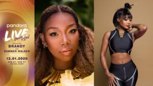 Pandora LIVE to feature Brandy and Summer Walker - Sounds of Soul