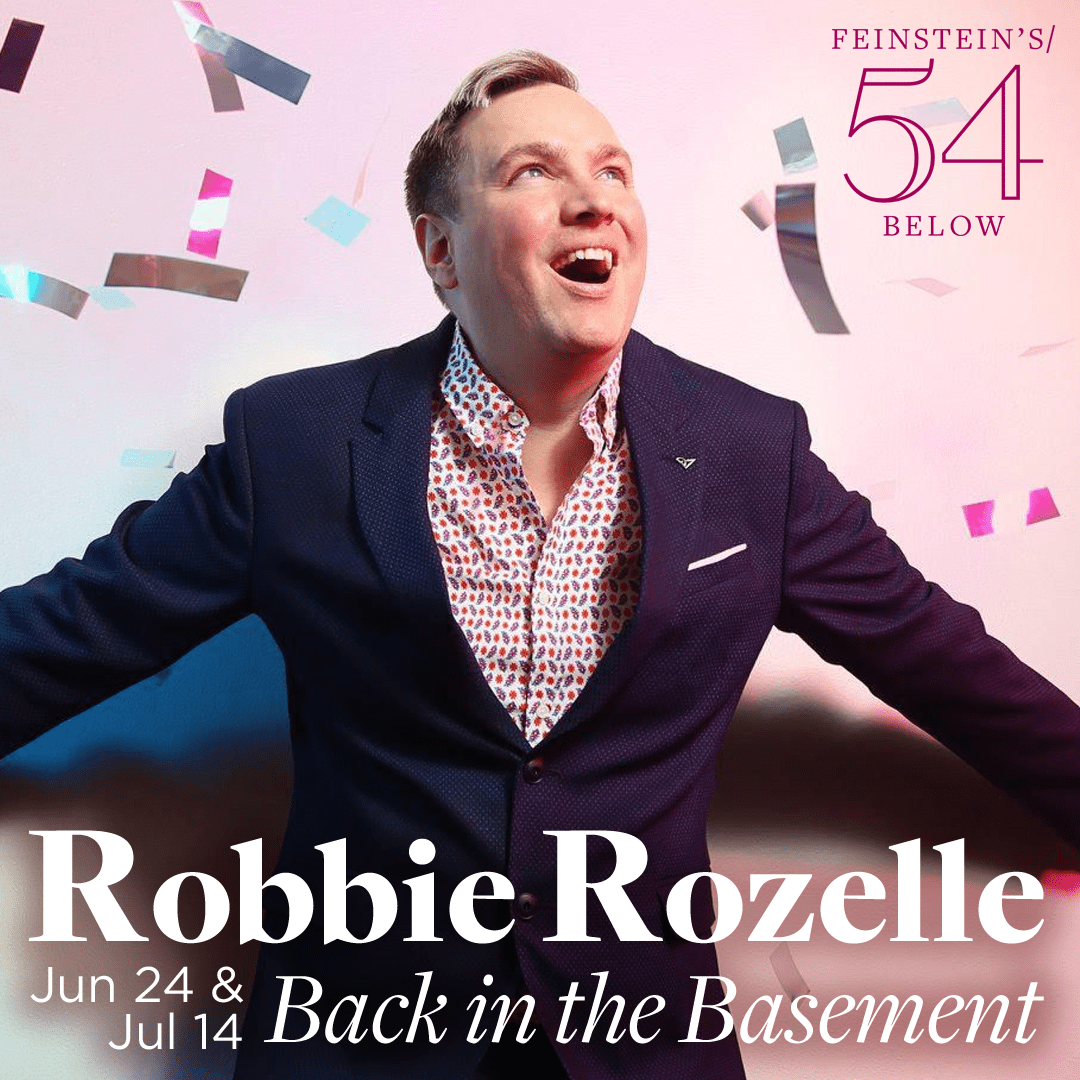 ROBBIE ROZELLE IN 'BACK IN THE BASEMENT' - Life Entertainment