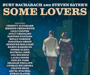 BURT BACHARACH AND STEVEN SATER SOME LOVERS