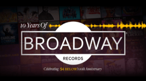 broadway records 10th anniversary