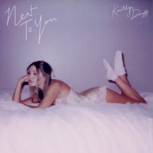 Kaitlyn Dorff "Next to You" single cover